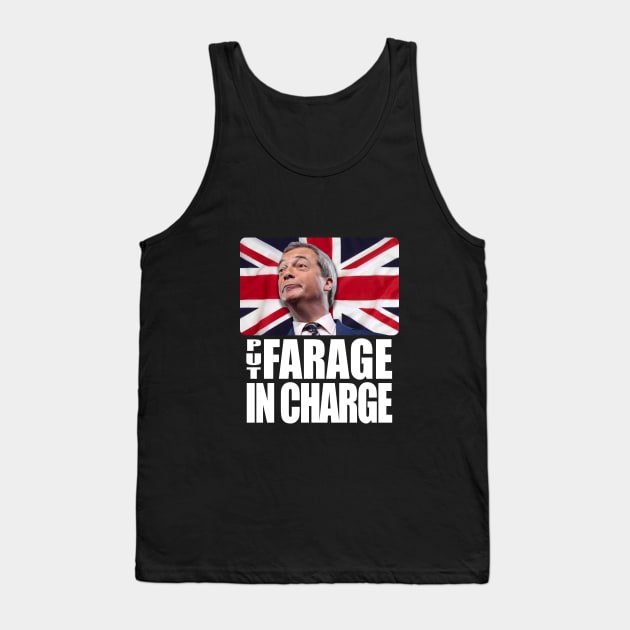 Put Farage In Charge Brexit Tank Top by CultTees